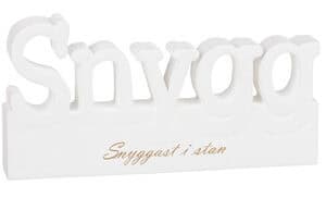 Skylt Snygg